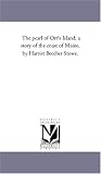 The pearl of Orr's Island: a story of the coast of Maine