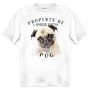 Pug Property Of Adult T Shirt