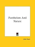 Pantheism And Nature by Kessinger Publishing, LLC