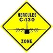C 130 HERCULES ZONE CROSSING military sign