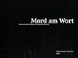 Mord am Wort: Vom kriminellen Umgang mit Sprache und Schrift