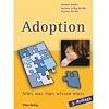 Adoption - Alles was man wissen muss