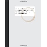 Professionalism101:OptimalPerformanceWithintheWorkOrganization