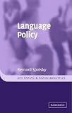 Language Policy (Key Topics in Sociolinguistics)