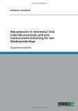 Produkt-Bild: Was passierte in Venezuela? Eine makro&ouml;konomische und eine institutionelle Erkl&auml;rung f&uuml;r den Wachstumskollaps
