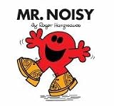 Cover of Mr. Noisy by Roger Hargreaves 1405235683