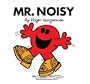 Mr. Noisy (Mr. Men Classic Library)