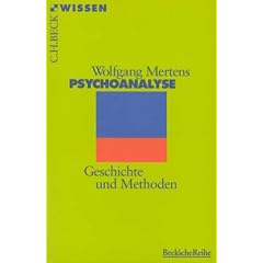Psychoanalyse: Geschichte und Methoden