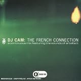 Revue DJ Cam  / The French Connection