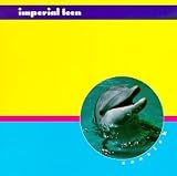 Imperial Teen -  Seasick