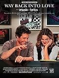 Way Back Into Love (From Music and Lyrics) (Piano/Vocal/Chords, SHEET MUSIC)