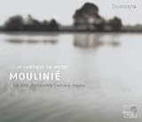 Moulinié - Cantique de Moÿse / Motets et Cantiques (Coll Curiosita)