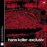 Exclusiv (MPS - Most Perfect Sound Edition) - Hans Koller