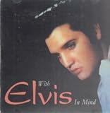 With Elvis in Mind