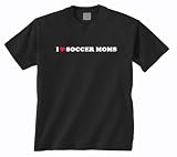 Gildan I Love Soccer Moms T-Shirt