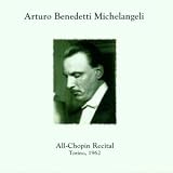 Michelangeli Plays Chopin