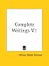 Complete Writings V1 by William Walker Atkinson ISBN 1425453325