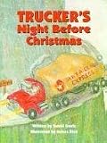 Trucker's Night Before Christmas (Night Before Christmas Series)