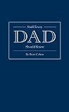Stuff Every Dad Should Know