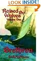 Brethren: Raised By Wolves, Volume One: 1