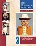 The Humanistic Tradition, Book 6: The Global Village Of The Twentieth Century