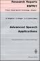 Advanced Speech Applications: European Research on Speech Technology (Research Reports Esprit. Project Group Speech Technology, Vol 1)