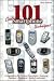 101 Cool Smartphone Techniques: Covers Series 60 Phones from Nokia, Samsung, Siemens, Panasonic , Sendo, and More!