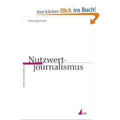 Nutzwertjournalismus (Praktischer Journalismus)