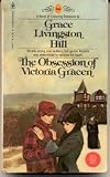 The Obsession of Victoria Gracen
