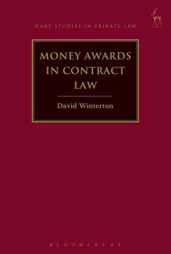 Money Awards in Contract Law (Hart Studies in Private Law)