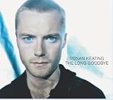 Long Goodbye [Enhanced] - Ronan Keating