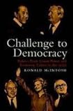 Challenge to Democracy: Politics, Trade Union Power and Economic Failure in the 1970s