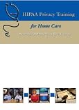 HIPAA Privacy Training for Home Care