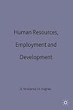 Human resources, employment and development : proceedings of the Sixth World Congress of the International Economic Association held in Mexico City, 1980. Vol.3, The problems of developed countries an