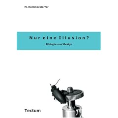Nur eine Illusion? Biologie und Design