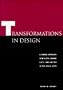 Transformations in Design: A Formal Approach to Stylistic Change and Innovation in the Visual Arts