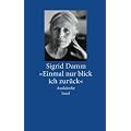 "Einmal nur blick ich zur�ck": Ausk�nfte