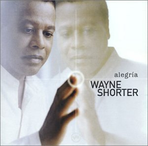 Wayne Shorter - Alegria - Zortam Music