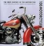 100 Motorcycles, 100 Years: The First Century of the Motorcycle