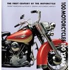 100 Motorcycles, 100 Years