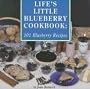 Life's Little Blueberry Cookbook: 101 Blueberry Recipes