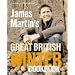 James Martin's Great British Winter