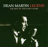 Legend: Best of the Early Years - Dean Martin