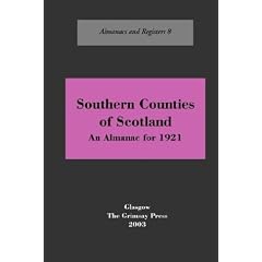 Southern Scotland: An Almanac, 1921 (Almanacs & Registers)