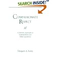 Compassionate Respect: A Feminist Approach to Medical Ethics and Other Questions (Madeleva Lecture)