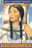 Sterling Point Books: Path to the Pacific: The Story of Sacagawea
