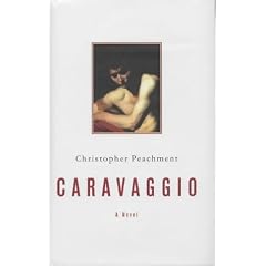 Caravaggio: A Novel