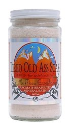 Tired Old Ass Soak / Bath Salts / 12 oz.