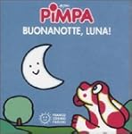 Pimpa. Buona notte, luna!