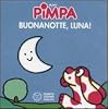 Pimpa. Buona notte, luna!